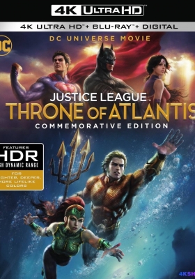 [4K蓝光原盘] 正义联盟：亚特兰蒂斯的宝座 (2015)  Justice League Throne of Atlantis / 正义联盟：亚特兰蒂斯王座 / Justice.League.Throne.of.Atlantis.2015.2160p.BluRay.HEVC.DTS-HD.MA.5.1