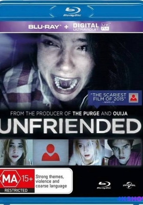 [蓝光原盘] 解除好友 (2014) Unfriended / 杀讯(台) /  Offline / Cybernatural / Unfriended.Dark.Web.2018.1080p.BluRay.AVC.DTS-HD.MA.5.1